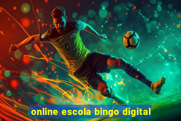 online escola bingo digital